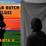 (Left) Hijab Butch Blues book cover: a person wearing a dark hijab and dark pants stands against a backdrop of stripes of horizontal stripes in various colors, including red, orange, green, and black (Right) An image of the author, Lamya H, wearing a hijab and looking back at a grey curtain