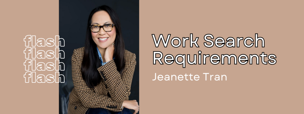 A picture of Jeanette Tran. The text Work Search Requirements appears next to her photo.