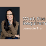 A picture of Jeanette Tran. The text Work Search Requirements appears next to her photo.